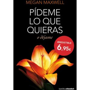 Grupo Planeta - Pideme Lo Que Quieras O Dejame | Edicion De Bolsillo