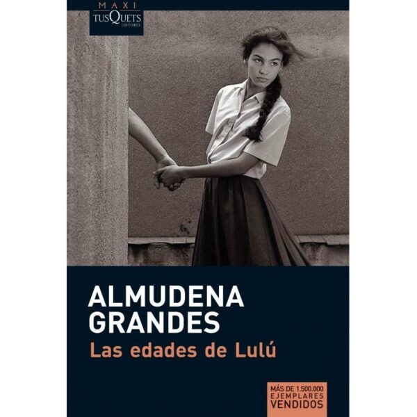 Grupo Planeta - Las Edades De Lulú | Edicion De Bolsillo