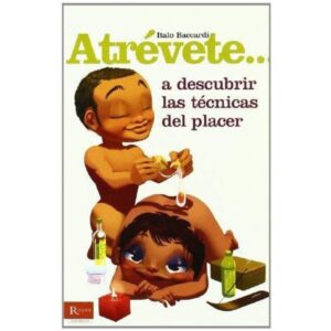 Diablo Picante - Atrevete... a Descubrir las Tecnicas del Placer